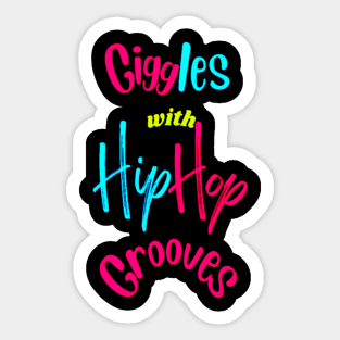 Giggles With Hip Hop Grooves Sticker